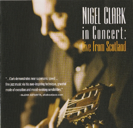 Nigel Clark In Concert Live From Scotland
